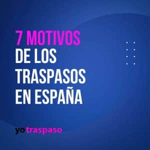 Razones traspasos de negocio en España