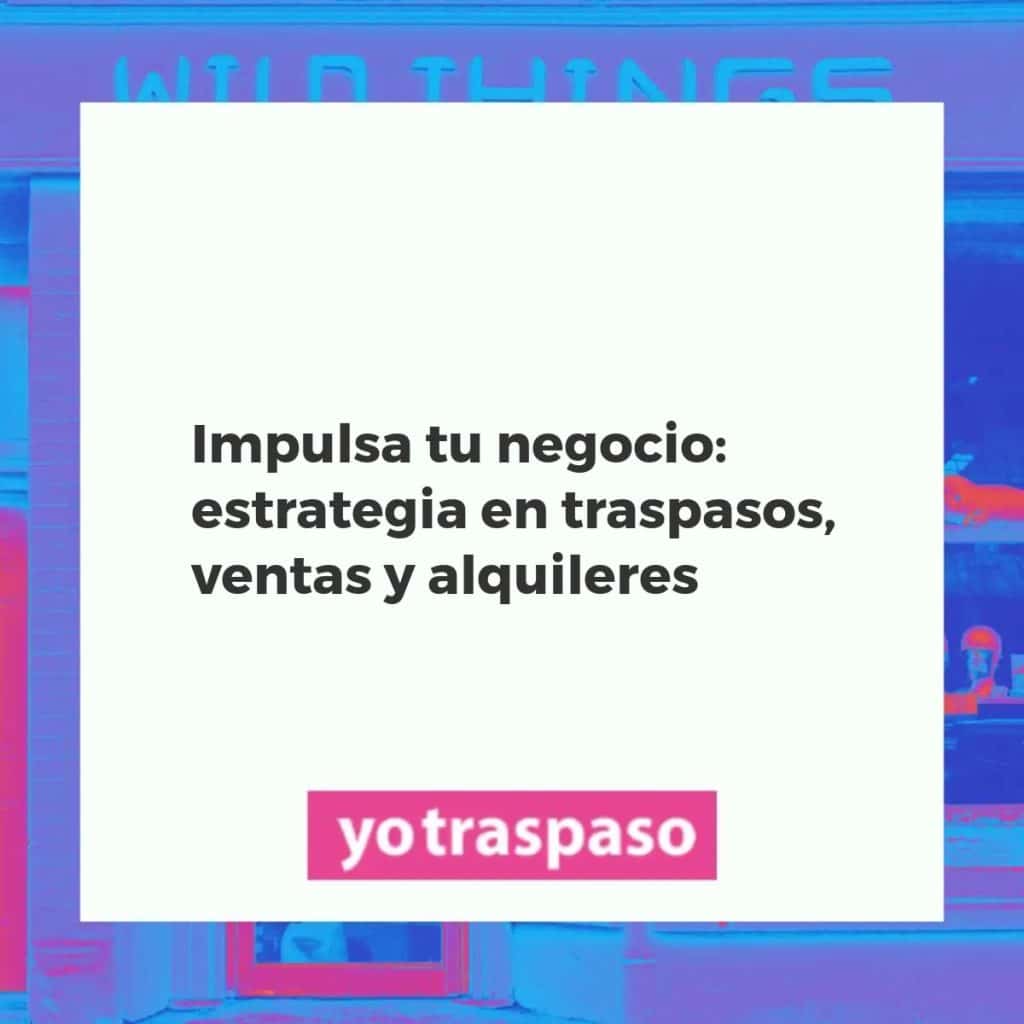 Profesionales analizando estrategias de traspaso, venta y alquiler de negocios para maximizar el valor y asegurar el crecimiento empresarial